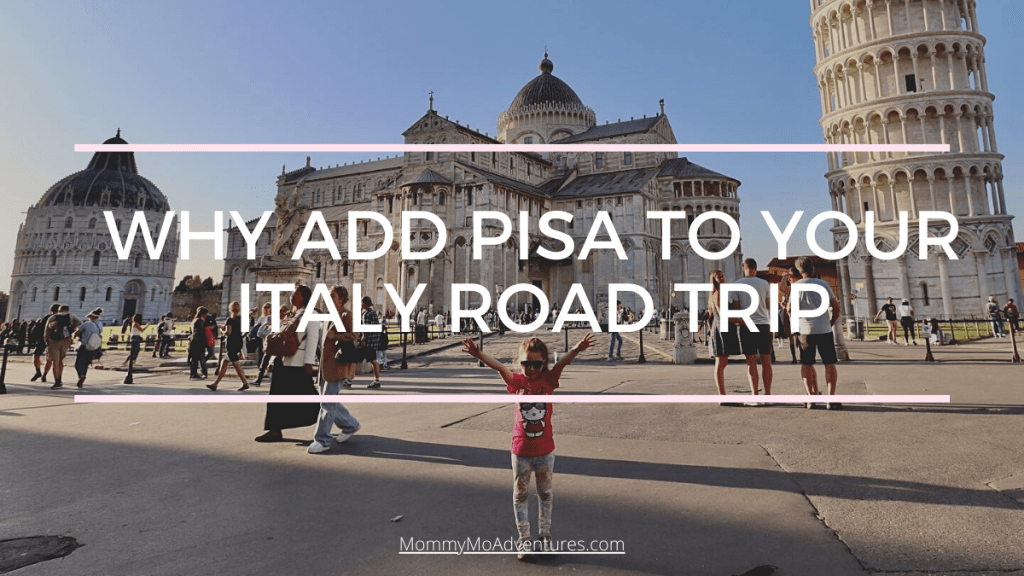 Why you should add Pisa to your Italy road trip
