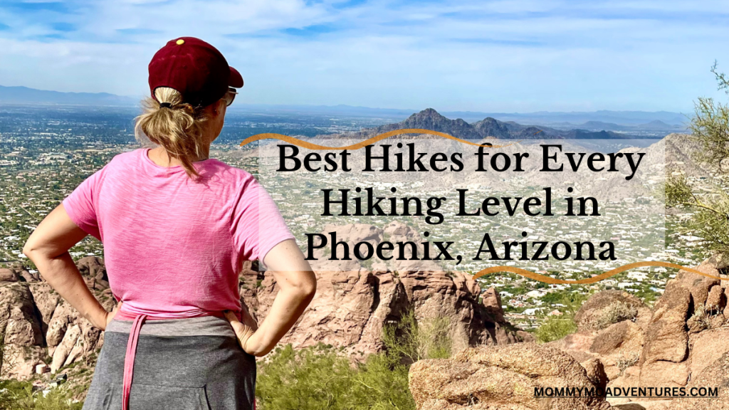 ARizona travel guides: Best hikes for every hiking level in Phoenix Arizona