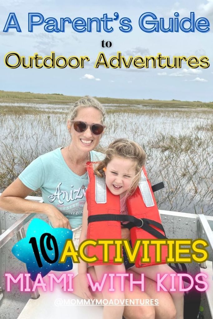 A Parent’s Guide to Exciting Sports and Outdoor Adventures in Miami with Kids